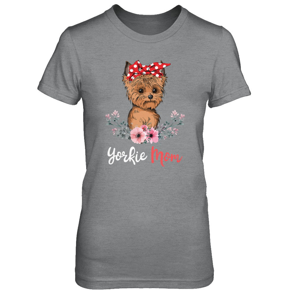 Yorkie Mom Gift For Women Dog Lover T-Shirt & Hoodie | Teecentury.com