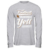 Football Grandmas Yell Loudest T-Shirt & Hoodie | Teecentury.com