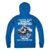 I Asked God For A Best Friend He Sent Me My Son And Daughter T-Shirt & Hoodie | Teecentury.com