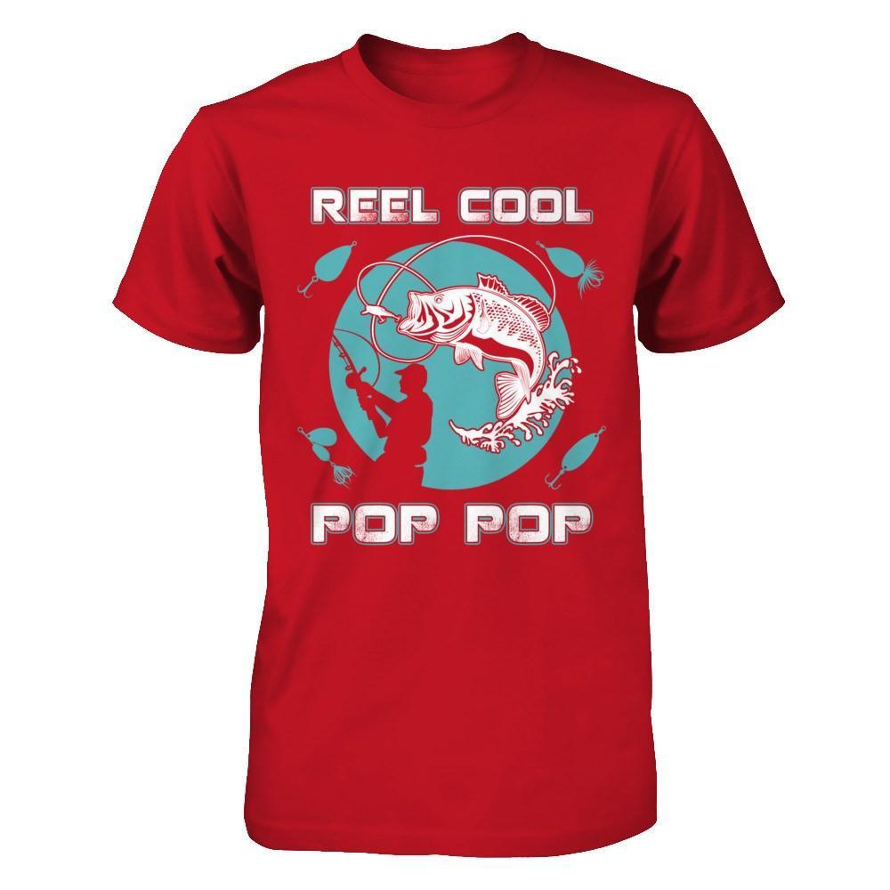 Reel Cool Pop Pop T-Shirt & Hoodie | Teecentury.com