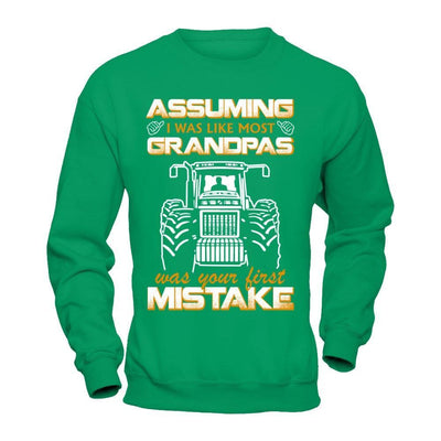 Assuming I Was Like Most Grandpas Was Your First Mistake Farmer T-Shirt & Hoodie | Teecentury.com