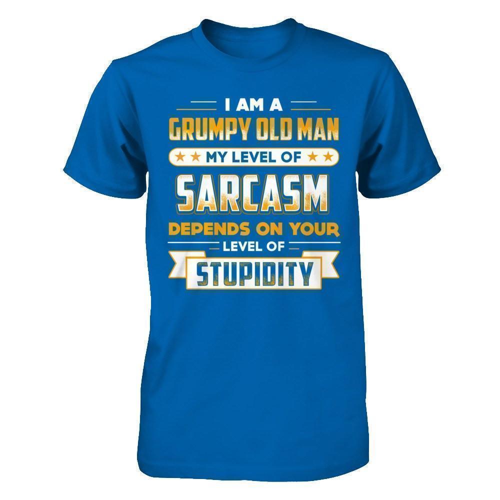I'm A Grumpy Old Man My Level Of Sarcasm Papa Fathers Day T-Shirt & Hoodie | Teecentury.com