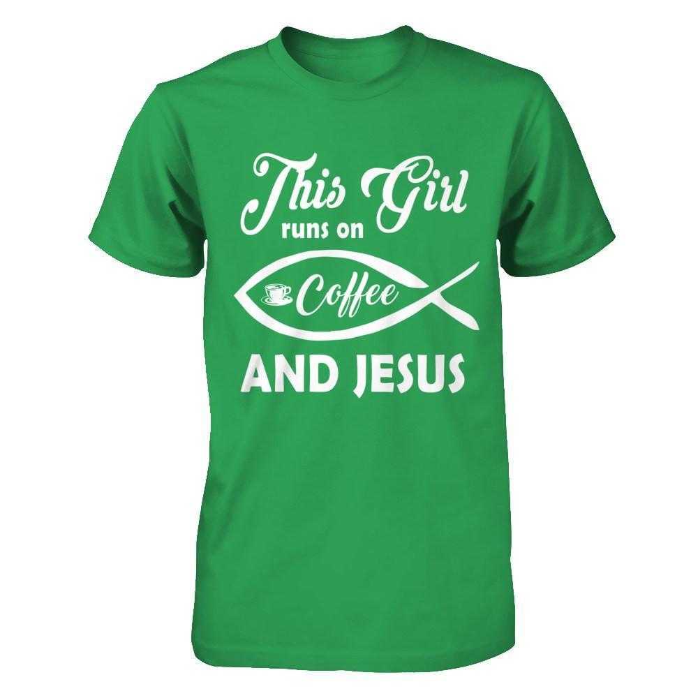This Girl Runs On Coffee And Jesus T-Shirt & Hoodie | Teecentury.com