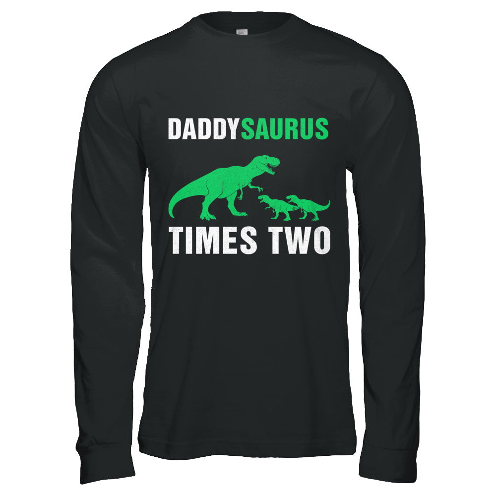 Daddysaurus Times Two Twins Fathers Day T-Shirt & Hoodie | Teecentury.com