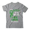 I Wear Green For My Wife Liver Cancer Husband T-Shirt & Hoodie | Teecentury.com
