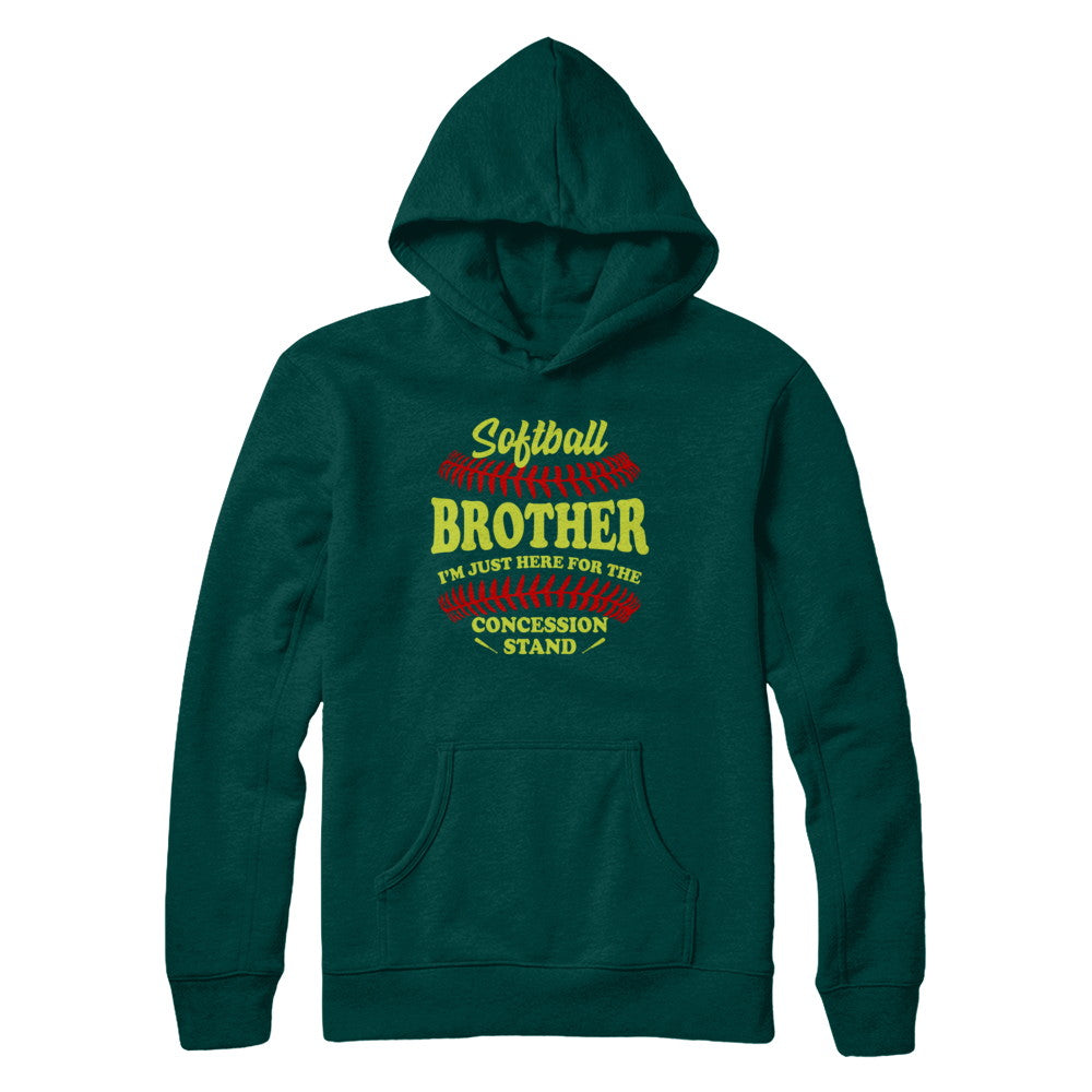 Softball Brother I'm Just Here For The Concession Stand T-Shirt & Hoodie | Teecentury.com