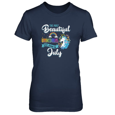 The Most Beautiful Unicorns Are Born In July Birthday T-Shirt & Tank Top | Teecentury.com