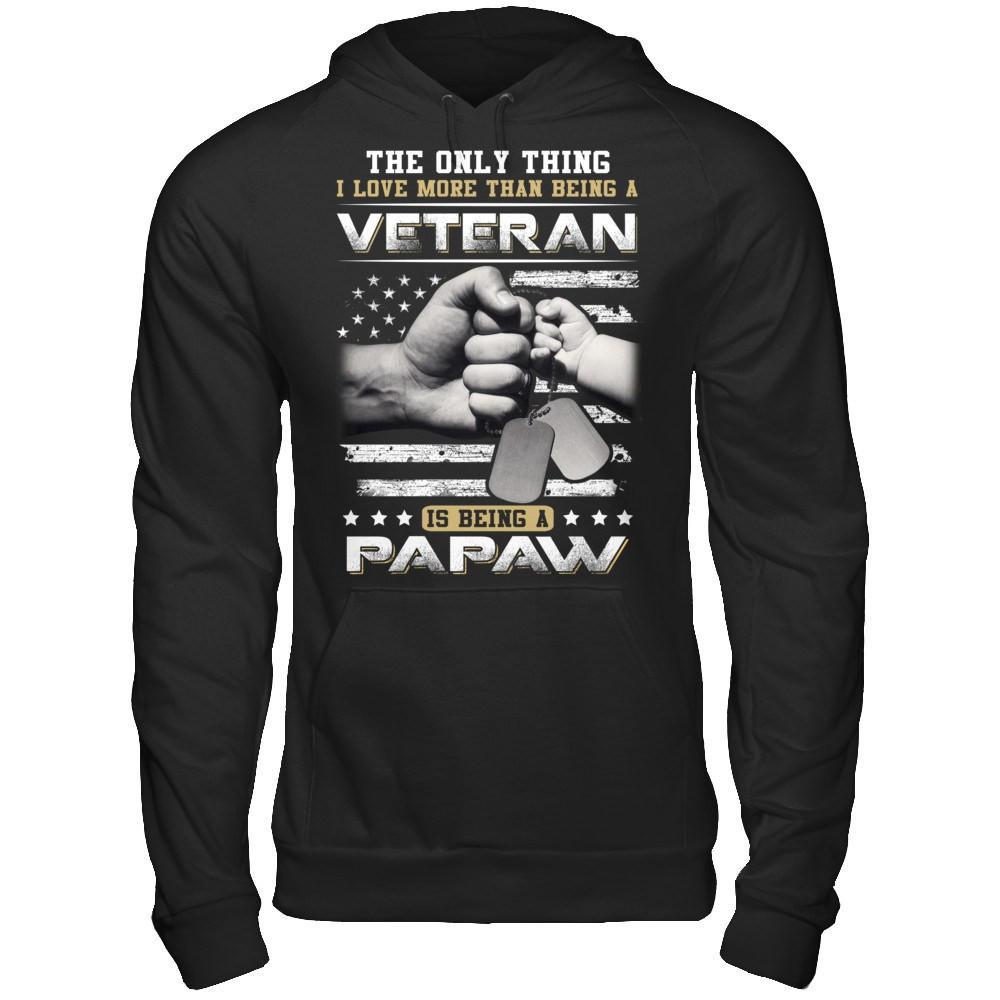 I Love More Than Being A Veteran Is Being A PaPaw T-Shirt & Hoodie | Teecentury.com