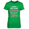 Have No Fear Grammy Is Here Mother's Day Gift T-Shirt & Hoodie | Teecentury.com