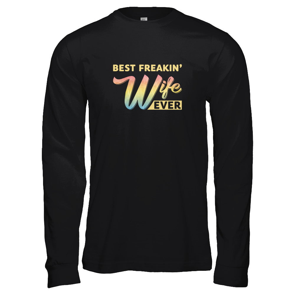 Best Freakin' Wife Ever T-Shirt & Tank Top | Teecentury.com