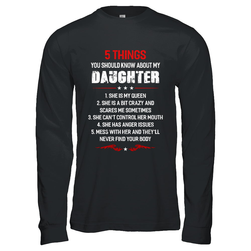 5 Things You Should Know About My Daughter Dad T-Shirt & Hoodie | Teecentury.com