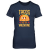 Tacos Are My Valentine Valentine's Lover Day T-Shirt & Tank Top | Teecentury.com
