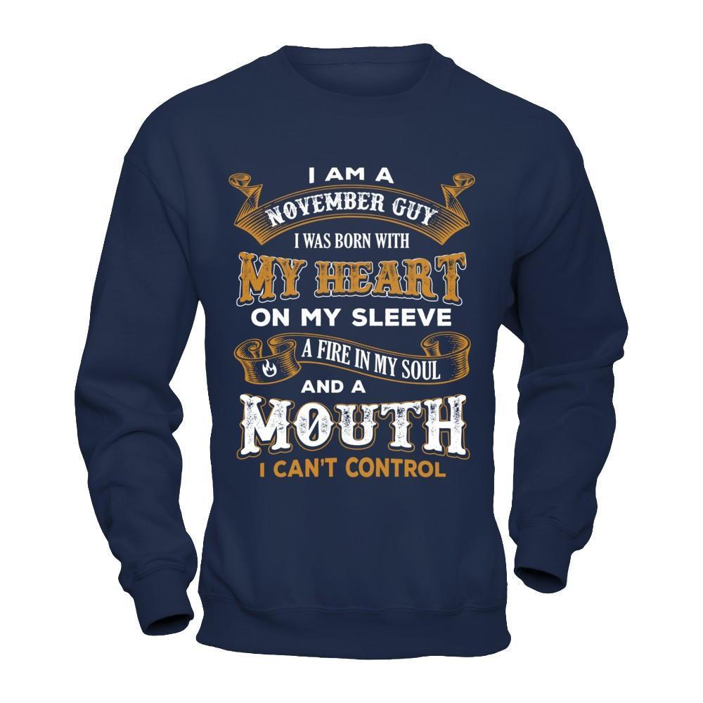 I'm A November Guy I Was Born With My Heart Birthday T-Shirt & Hoodie | Teecentury.com