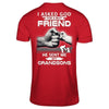 I Asked God For A Best Friend He Sent Me My Grandsons T-Shirt & Hoodie | Teecentury.com