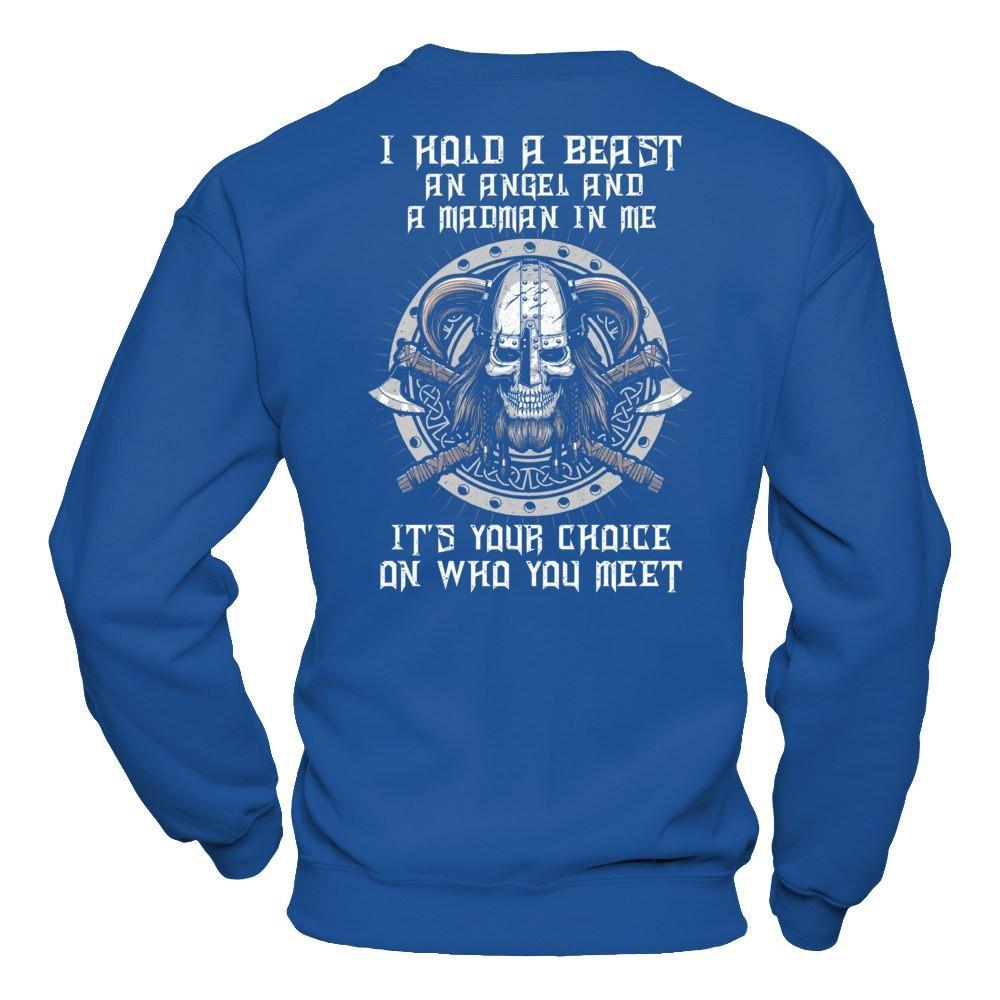Viking I Hold A Beast An Angel And A Madman In Me T-Shirt & Hoodie | Teecentury.com