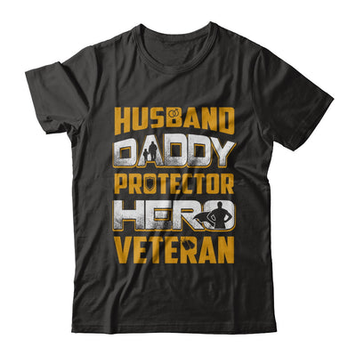 Husband Daddy Protector Hero Veteran T-Shirt & Hoodie | Teecentury.com