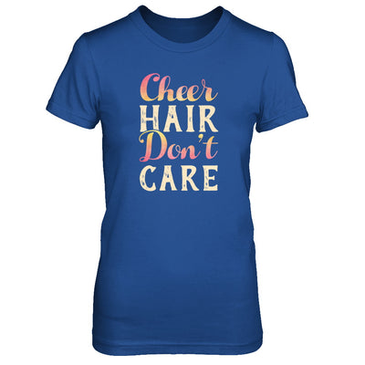 Cheer Hair Don't Care T-Shirt & Tank Top | Teecentury.com