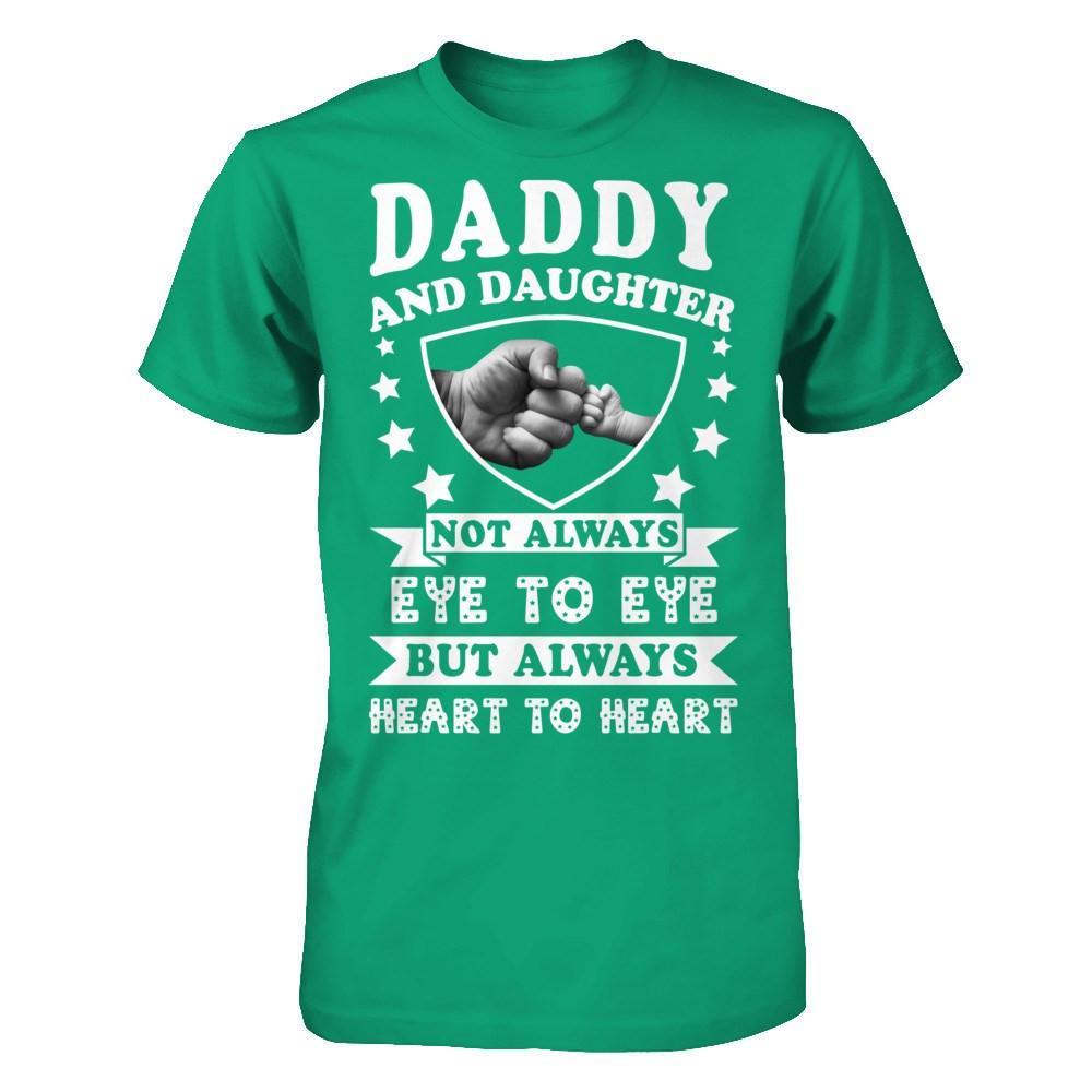 Daddy And Daughter Not Always Eye To Eye T-Shirt & Hoodie | Teecentury.com