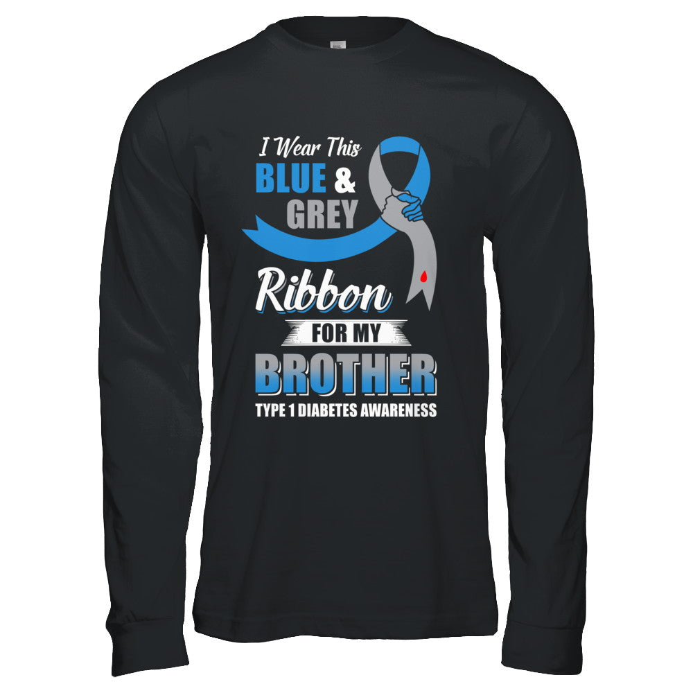 I Wear Blue And Gray For My Brother Diabetes Awareness T-Shirt & Hoodie | Teecentury.com