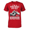 I'm A Fishing Papa Like A Normal Papa But Way Cooler T-Shirt & Hoodie | Teecentury.com