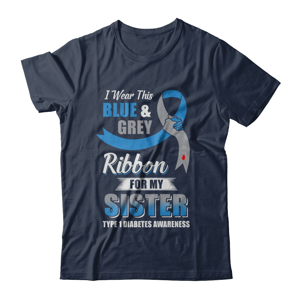 I Wear Blue And Gray For My Sister Diabetes Awareness T-Shirt & Hoodie | Teecentury.com
