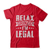Relax Gringo I'm Legal Funny T-Shirt & Hoodie | Teecentury.com
