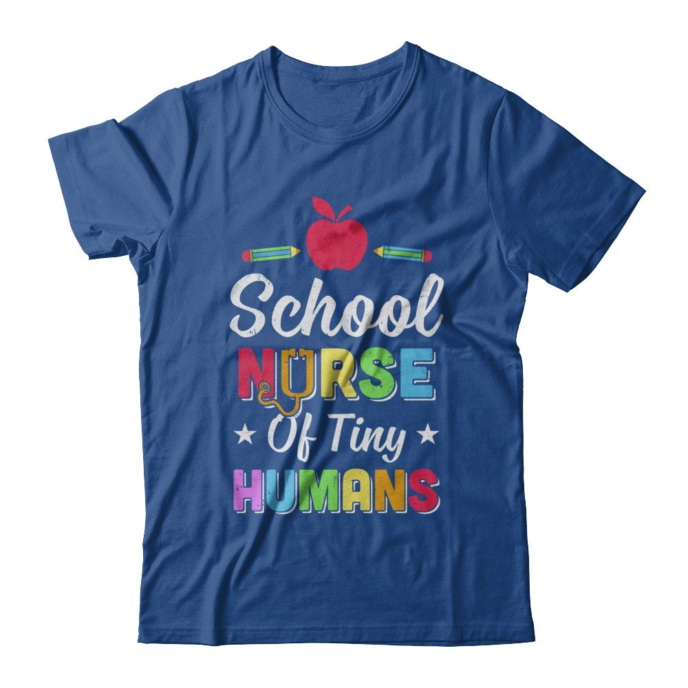 School Nurse Of Tiny Humans T-Shirt & Hoodie | Teecentury.com