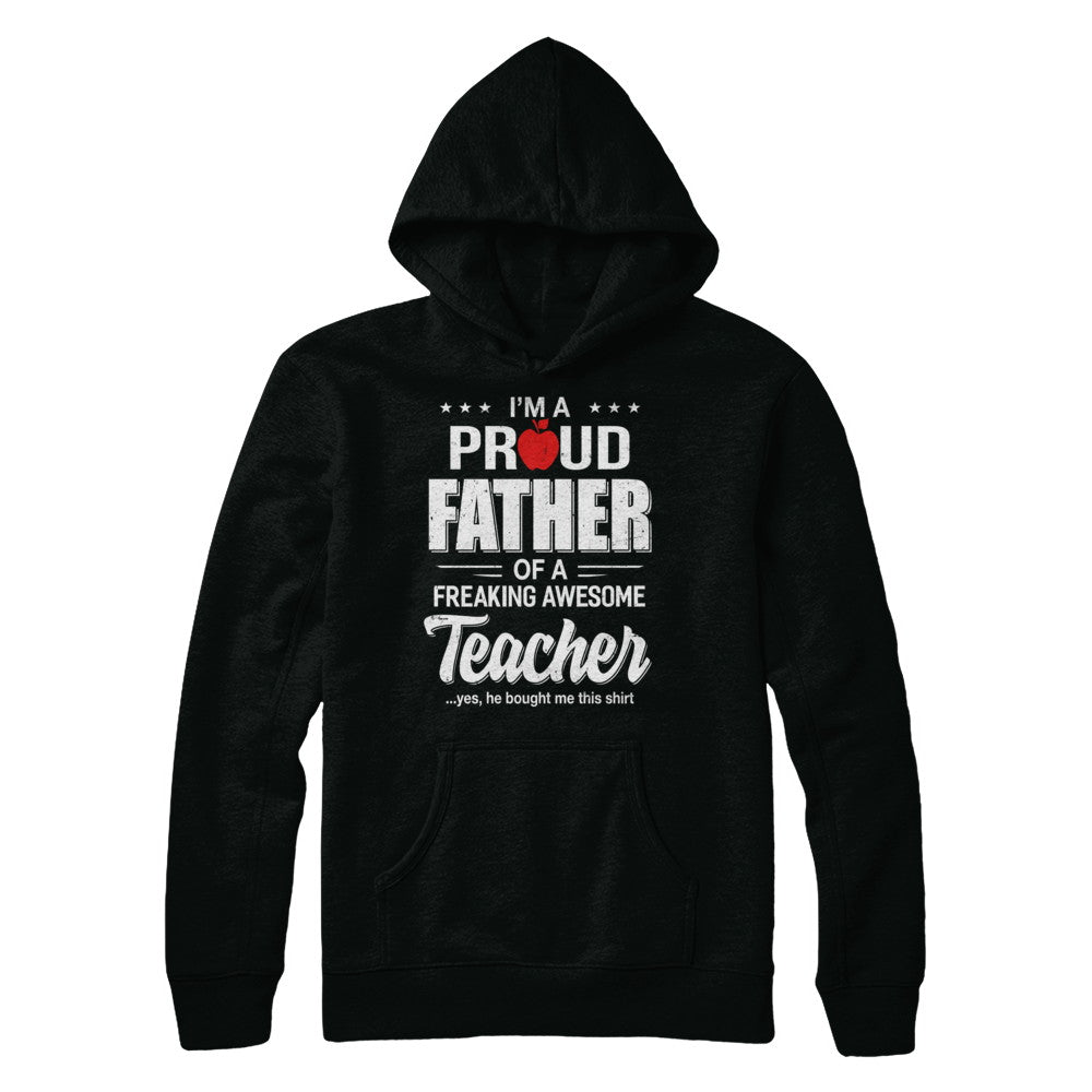 I'm A Proud Father From Awesome Teacher Son Dad T-Shirt & Hoodie | Teecentury.com