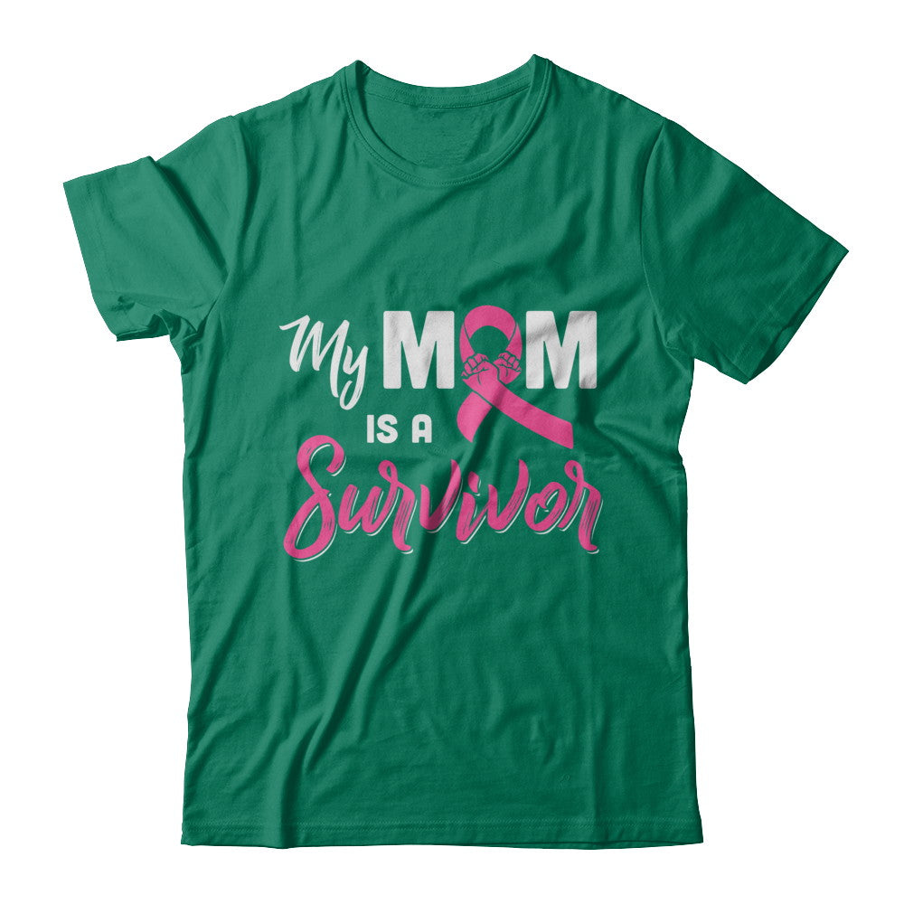 My Mom Is A Survivor Breast Cancer Son Daughter T-Shirt & Hoodie | Teecentury.com