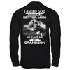 I Asked God To Make Me A Better Man He Gave Me My Grandson T-Shirt & Hoodie | Teecentury.com