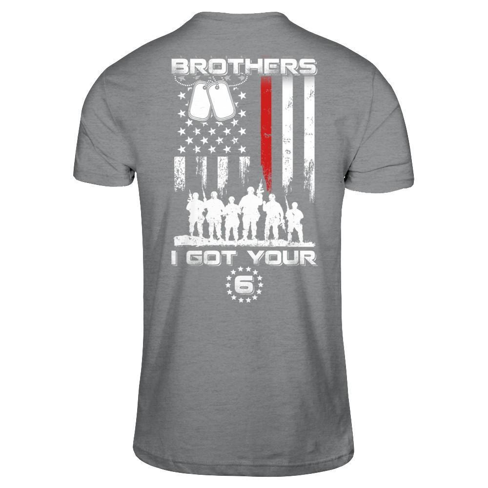 Brothers I Got Your Six Veteran T-Shirt & Hoodie | Teecentury.com