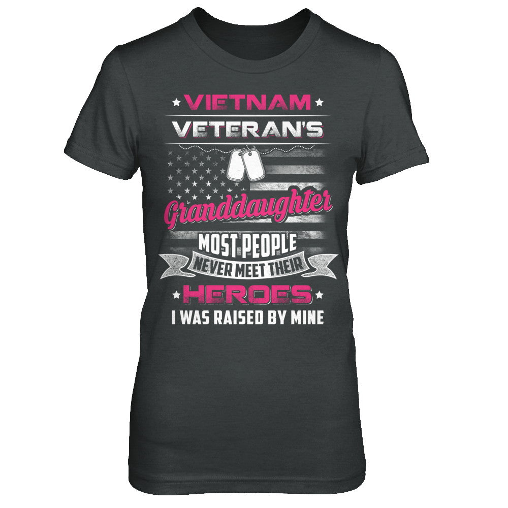 Vietnam Veteran's Granddaughter I Was Raised By Mine T-Shirt & Hoodie | Teecentury.com