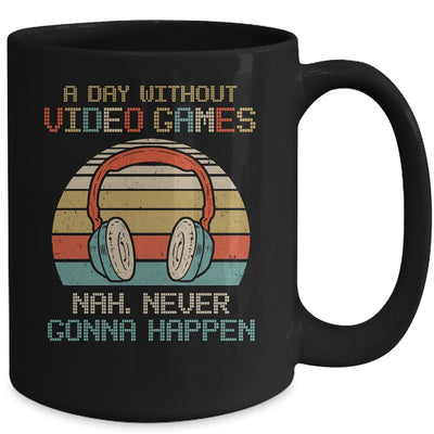 A Day Without Video Games Gamer Teenagers Funny Gaming Mug Coffee Mug | Teecentury.com