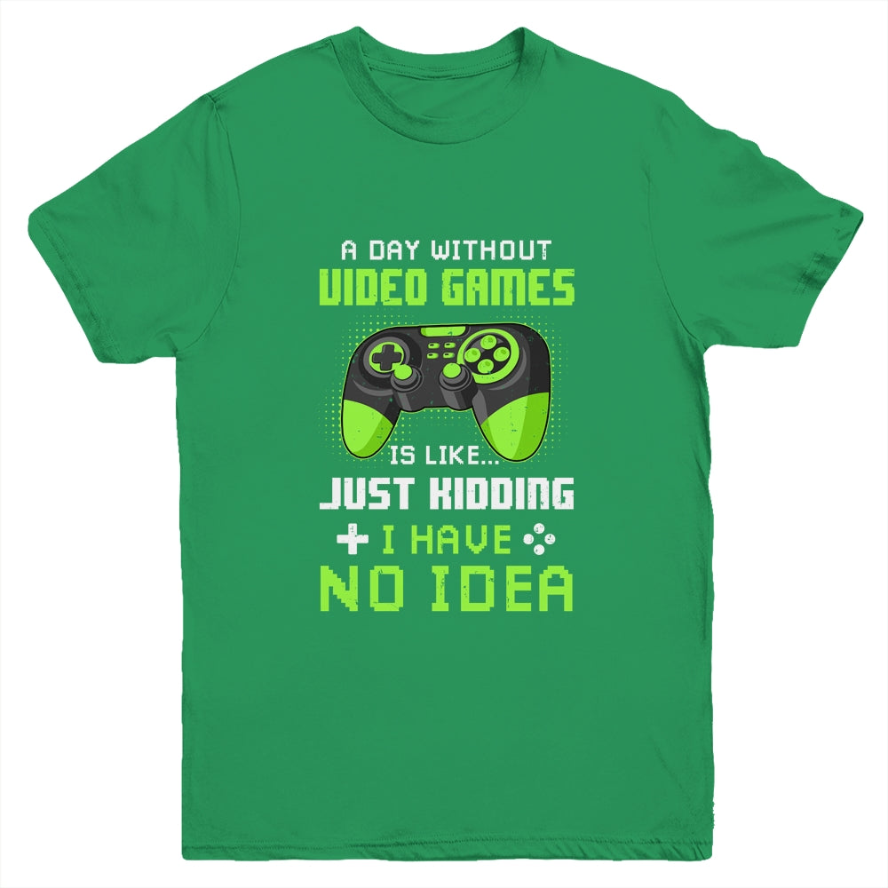 A Day Without Video Games Is Like Funny Gamer Gaming Youth Youth Shirt | Teecentury.com
