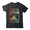 A Day Without Video Games Is Like Funny Gaming Gamer Retro Shirt & Hoodie | teecentury
