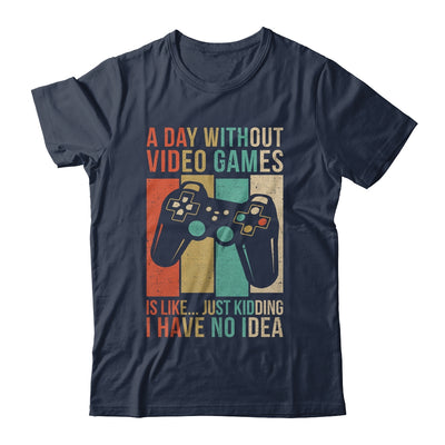 A Day Without Video Games Is Like Funny Gaming Gamer Retro Shirt & Hoodie | teecentury