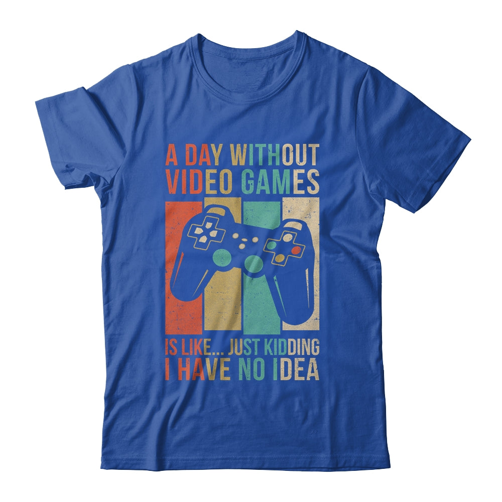 A Day Without Video Games Is Like Funny Gaming Gamer Retro Shirt & Hoodie | teecentury
