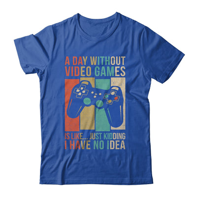 A Day Without Video Games Is Like Funny Gaming Gamer Retro Shirt & Hoodie | teecentury