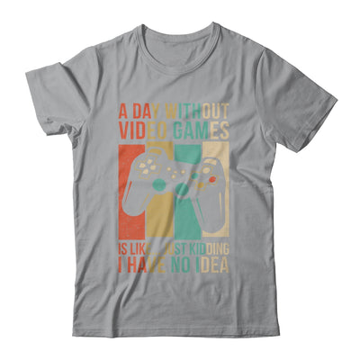 A Day Without Video Games Is Like Funny Gaming Gamer Retro Shirt & Hoodie | teecentury
