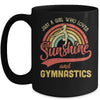 A Girl Who Loves Sunshine And Gymnastics Mug Coffee Mug | Teecentury.com