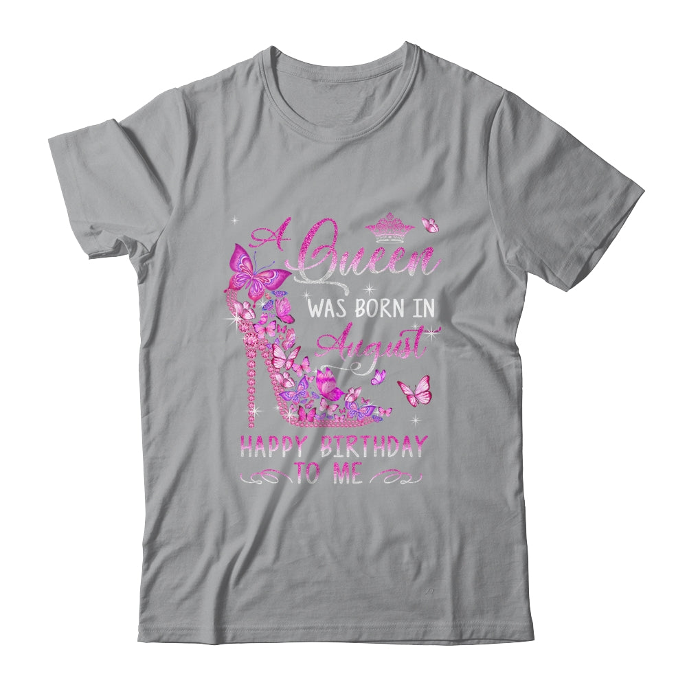 A Queen Was Born In August Happy Birthday To Me Pink Shirt & Tank Top | teecentury
