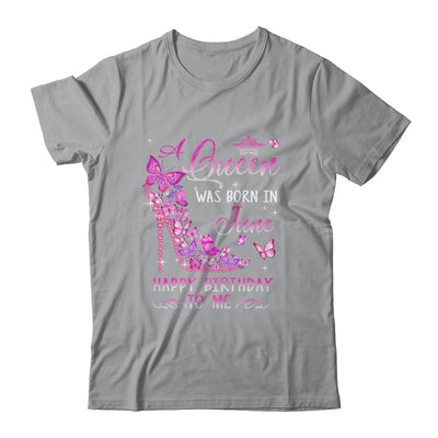 A Queen Was Born In June Happy Birthday To Me Pink Shirt & Tank Top | teecentury