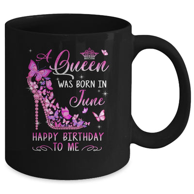 A Queen Was Born In June Happy Birthday To Me Pink Mug | teecentury