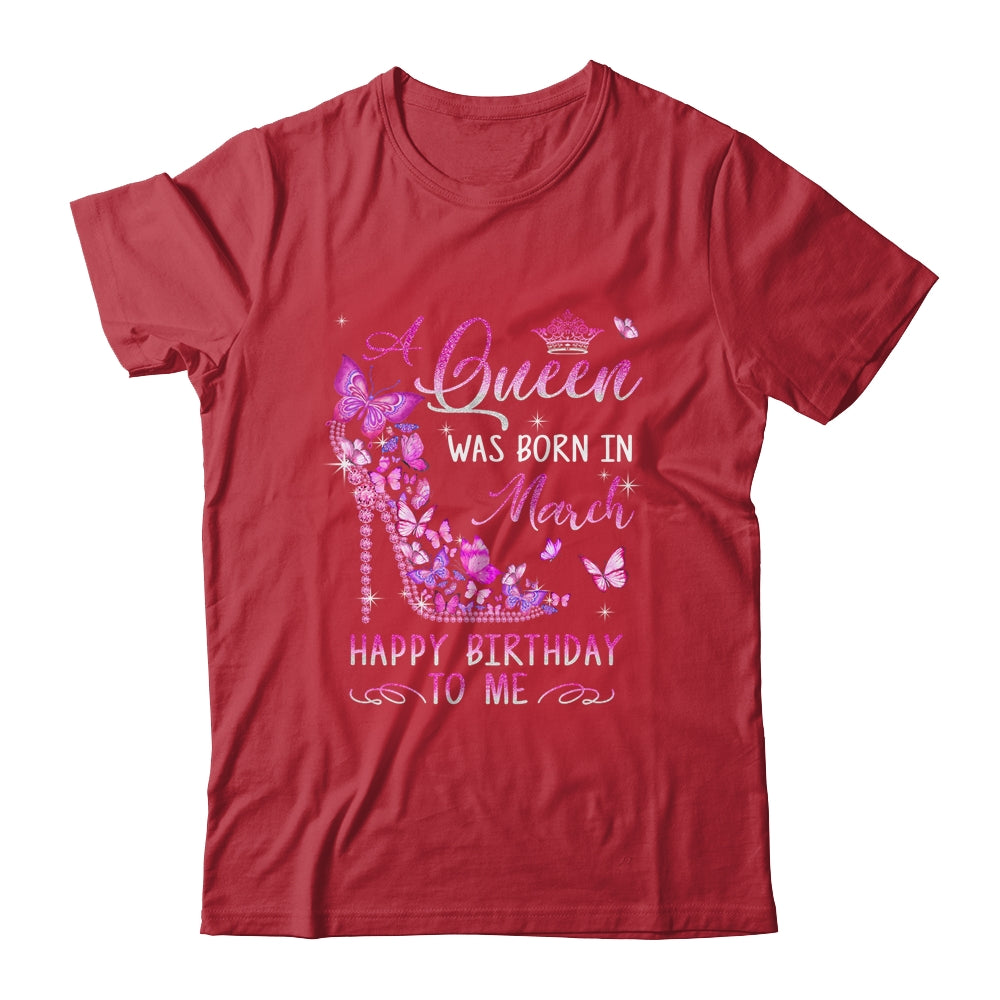 A Queen Was Born In March Happy Birthday To Me Pink Shirt & Tank Top | teecentury