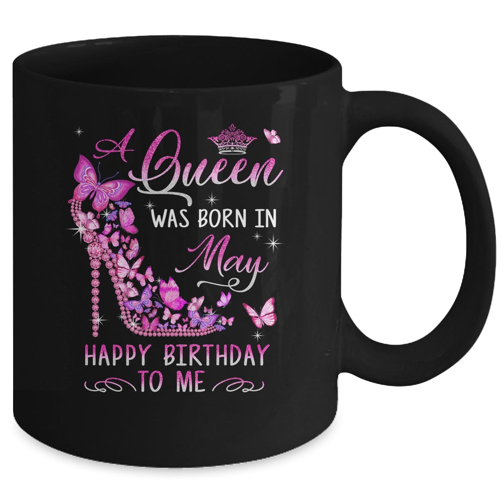 A Queen Was Born In May Happy Birthday To Me Pink Mug | teecentury
