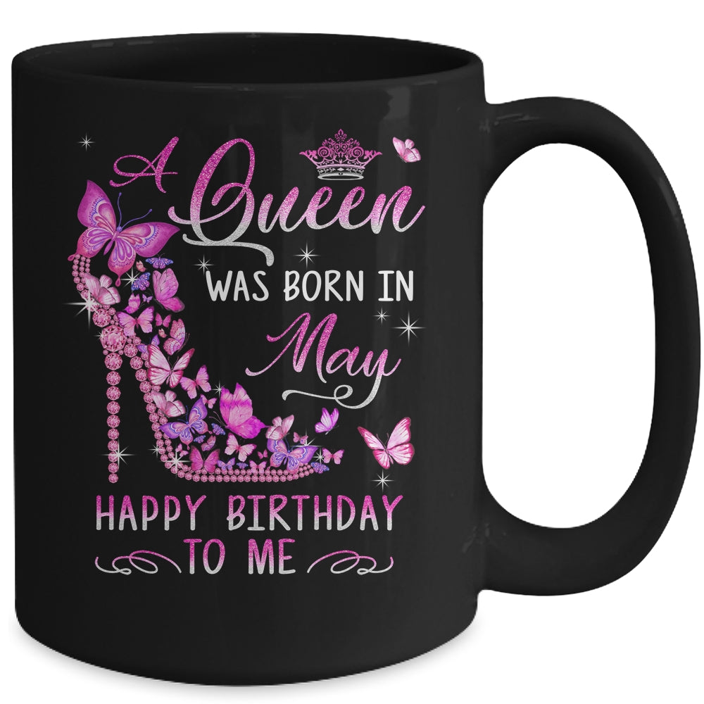 A Queen Was Born In May Happy Birthday To Me Pink Mug | teecentury