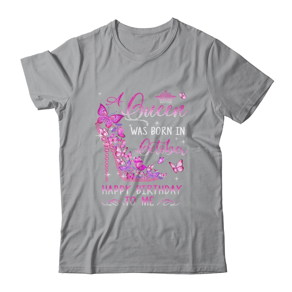A Queen Was Born In October Happy Birthday To Me Pink Shirt & Hoodie | teecentury