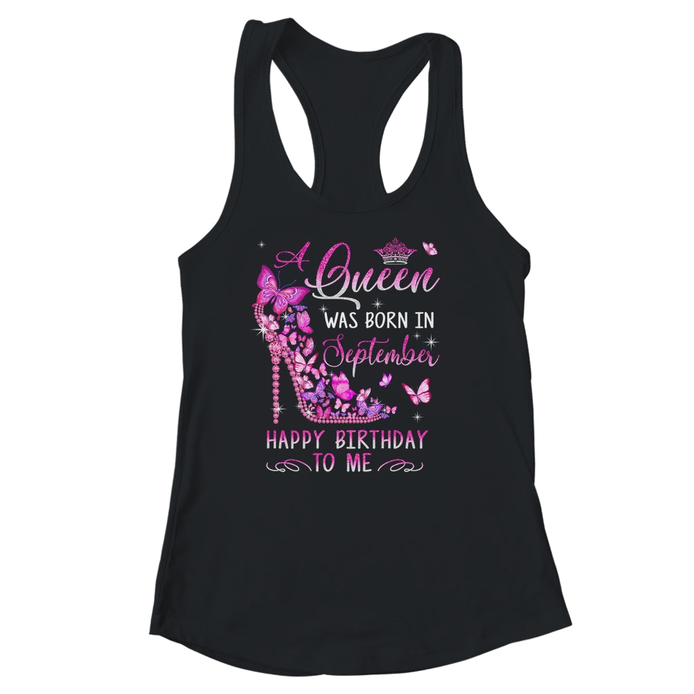 A Queen Was Born In September Happy Birthday To Me Pink Shirt & Tank Top | teecentury