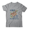 A Sloth Does More Work Than My Pancreas Diabetes Awareness T-Shirt & Hoodie | Teecentury.com
