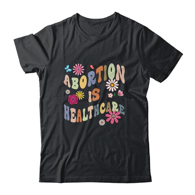 Abortion Is Healthcare Retro Floral Pro Choice Feminist Shirt & Tank Top | teecentury